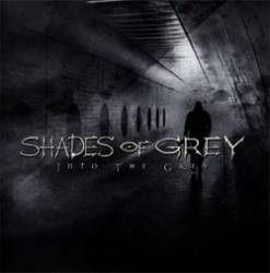 Shades Of Grey (BEL) : Into The Grey